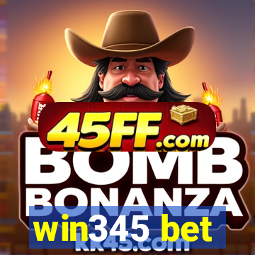 win345 bet